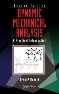 Dynamic Mechanical Analysis(English, Hardcover, Menard Kevin P.)