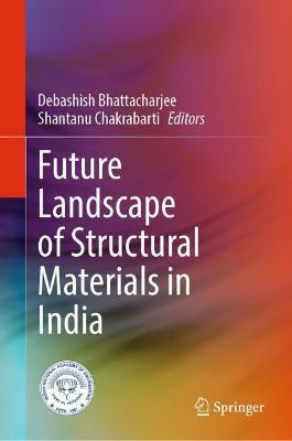 Future Landscape of Structural Materials in India(English, Hardcover, unknown)