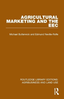 Agricultural Marketing and the EEC(English, Paperback, Butterwick Michael)
