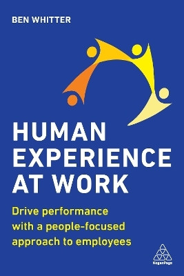 Human Experience at Work(English, Hardcover, Whitter Ben)