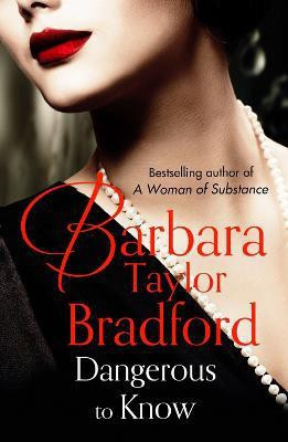 Dangerous to Know(English, Paperback, Bradford Barbara Taylor)
