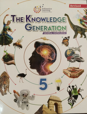 Revised The Knowledge Generation General Knowledge 5(Paperback, Indiannica Learning)