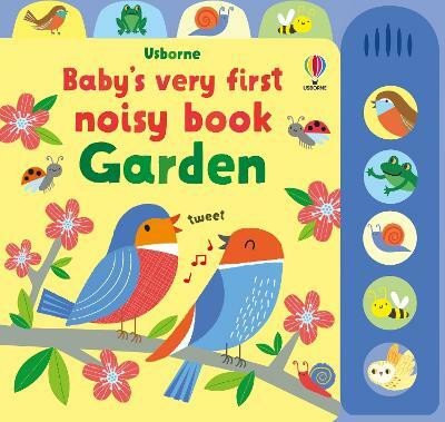 Baby's Very First Noisy Book Garden(English, Board book, Watt Fiona)