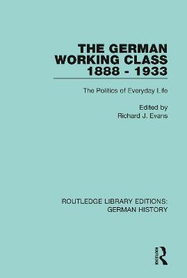 The German Working Class 1888 - 1933(English, Paperback, unknown)