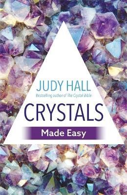 Crystals Made Easy(English, Paperback, Hall Judy)