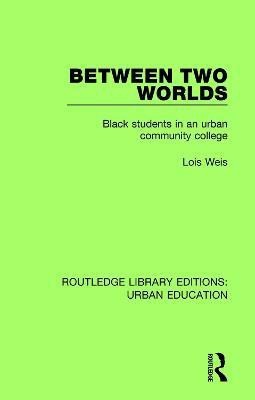 Between Two Worlds(English, Paperback, Weis Lois)