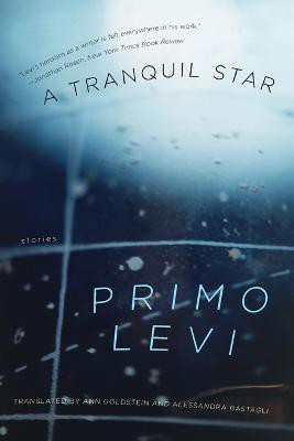 A Tranquil Star(English, Paperback, Levi Primo)