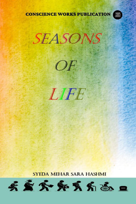 SEASONS OF LIFE  - KABHI PATT JHAD KABHI BAHAR(English, Paperback, Syeda Mehar Sara Hashmi)