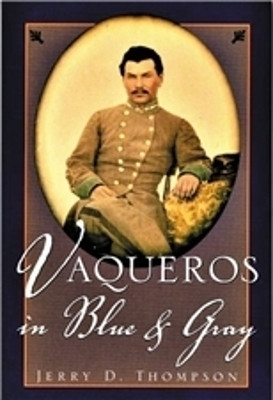 Vaqueros in Blue and Gray(English, Paperback, Thompson Jerry)