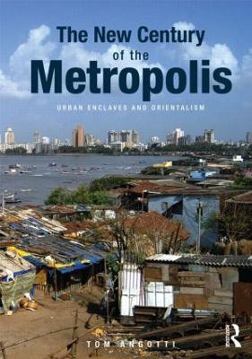 The New Century of the Metropolis(English, Paperback, Angotti Tom)