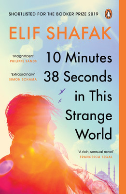 10 Minutes 38 Seconds in this Strange World(English, Paperback, Shafak Elif)