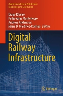 Digital Railway Infrastructure(English, Hardcover, unknown)
