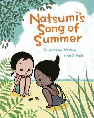 Natsumi's Song of Summer(English, Hardcover, Weston Robert Paul)