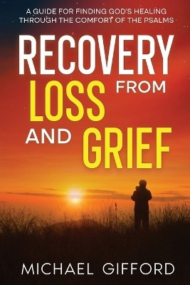Recovery from Loss and Grief(English, Paperback, Gifford Michael)