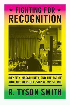 Fighting for Recognition(English, Hardcover, Smith R. Tyson)
