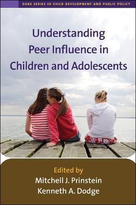 Understanding Peer Influence in Children and Adolescents(English, Hardcover, unknown)