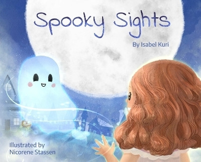 Spooky Sights(English, Hardcover, Kuri Isabel)