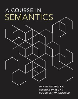 A Course in Semantics(English, Hardcover, Altshuler Daniel)