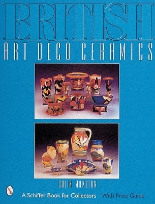 British Art Deco Ceramics(English, Hardcover, Mawston Colin)