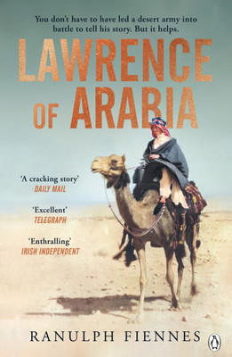 Lawrence of Arabia(English, Paperback, Fiennes Ranulph)