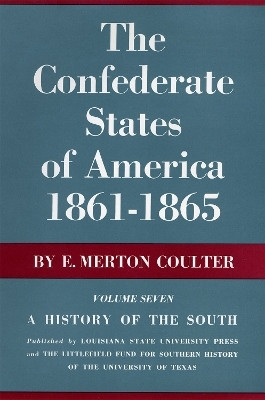 The Confederate States of America, 1861-1865(English, Hardcover, Coulter E. Merton)