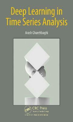 Deep Learning in Time Series Analysis(English, Hardcover, Gharehbaghi Arash)