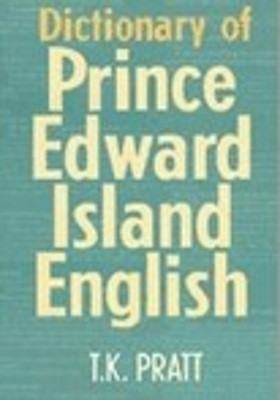 Dictionary of Prince Edward Island English(English, Electronic book text, unknown)