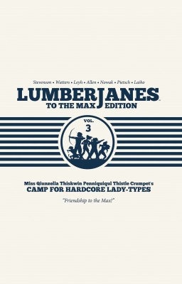 Lumberjanes To The Max Vol. 3: Volume 3(English, Hardcover, unknown)