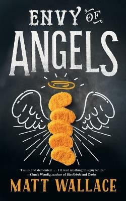 Envy of Angels(English, Paperback, Wallace Matt)