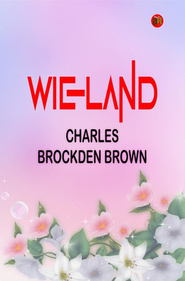 Wieland(Hardcover, Charles Brockden Brown)