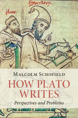 How Plato Writes(English, Hardcover, Schofield Malcolm)