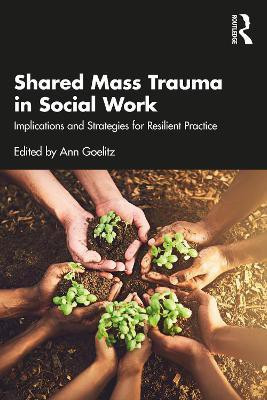 Shared Mass Trauma in Social Work(English, Paperback, unknown)