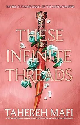 These Infinite Threads(Paperback, Tahereh Mafi)