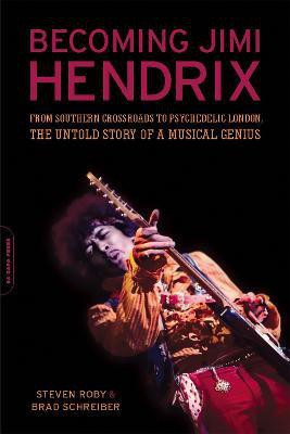 Becoming Jimi Hendrix(English, Paperback, Schreiber Brad)