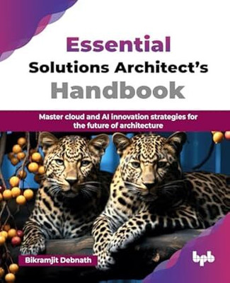 Essential Solutions Architect's Handbook(English, Paperback, Debnath Bikramjit)