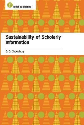 Sustainability of Scholarly Information(English, Electronic book text, Chowdhury G. G.)