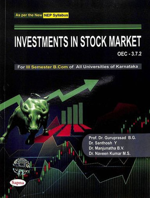 Investments in Stock Market for 3rd Sem B Com Oec 3.7.2 Nep : All Universities of Karnatka(Paperback, Bg Guruprasad, Y Santhosh, Bv Manjunath)