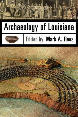 Archaeology of Louisiana(English, Paperback, unknown)