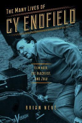 The Many Lives of Cy Endfield(English, Paperback, Neve Brian)