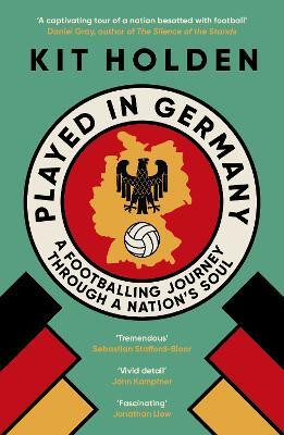 Played in Germany(English, Paperback, Holden Kit)
