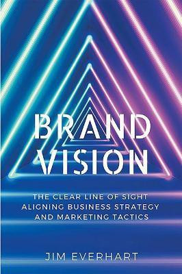 Brand Vision(English, Paperback, Everhart James)