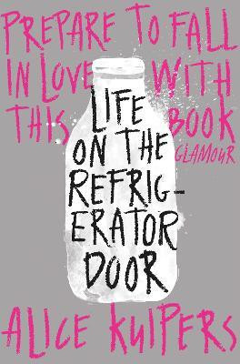 Life on the Refrigerator Door(English, Paperback, Kuipers Alice)