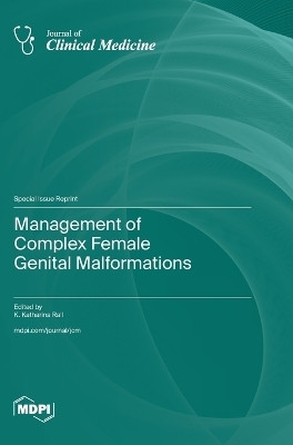 Management of Complex Female Genital Malformations(English, Hardcover, unknown)