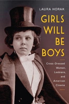 Girls Will Be Boys(English, Paperback, Horak Laura)