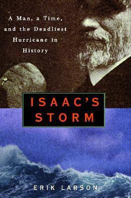 Isaac's Storm(English, Hardcover, Larson Erik)