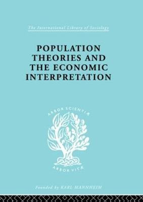 Population Theories and their Economic Interpretation(English, Paperback, Coontz Sydney H.)