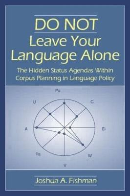 DO NOT Leave Your Language Alone(English, Hardcover, Fishman Joshua A.)
