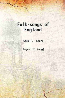 Folk-songs of England Volume v.1 1912 [Hardcover](Hardcover, Cecil J. Sharp)