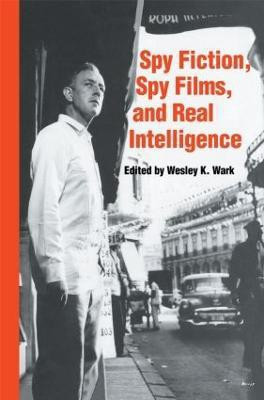 Spy Fiction, Spy Films and Real Intelligence(English, Hardcover, unknown)