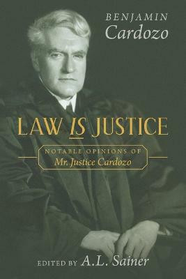 Law is Justice(English, Paperback, Cardozo Benjamin)